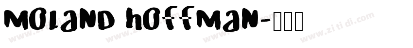 moland hoffman字体转换